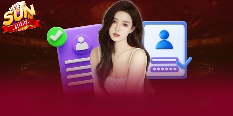 Đăng Ký Sunwin 3 Nắm rõ điều kiện, nhập chính xác thông tin để tránh mọi sự cố
