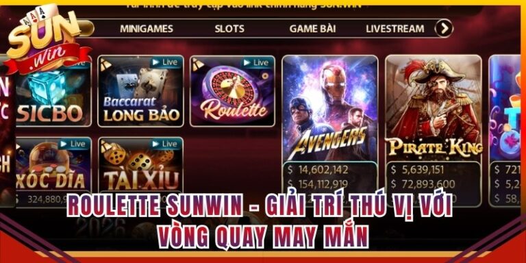Roulette Sunwin - Giải Trí Thú Vị Với Vòng Quay May Mắn
