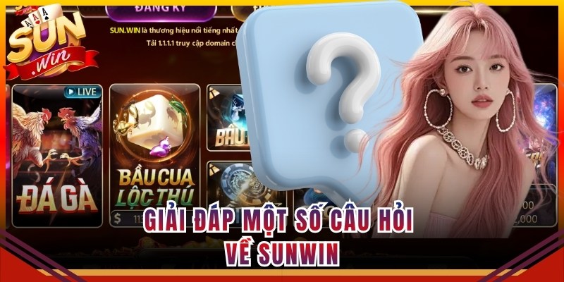 Sunwin Pclchs 🚀 Link Tải Sunwin Mới Nhất T7/2026 | Sun win 10 Giải đáp một số câu hỏi về Sunwin